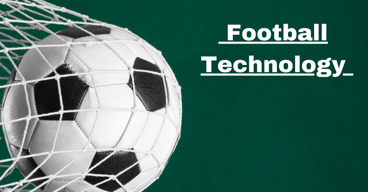 Football Technology: