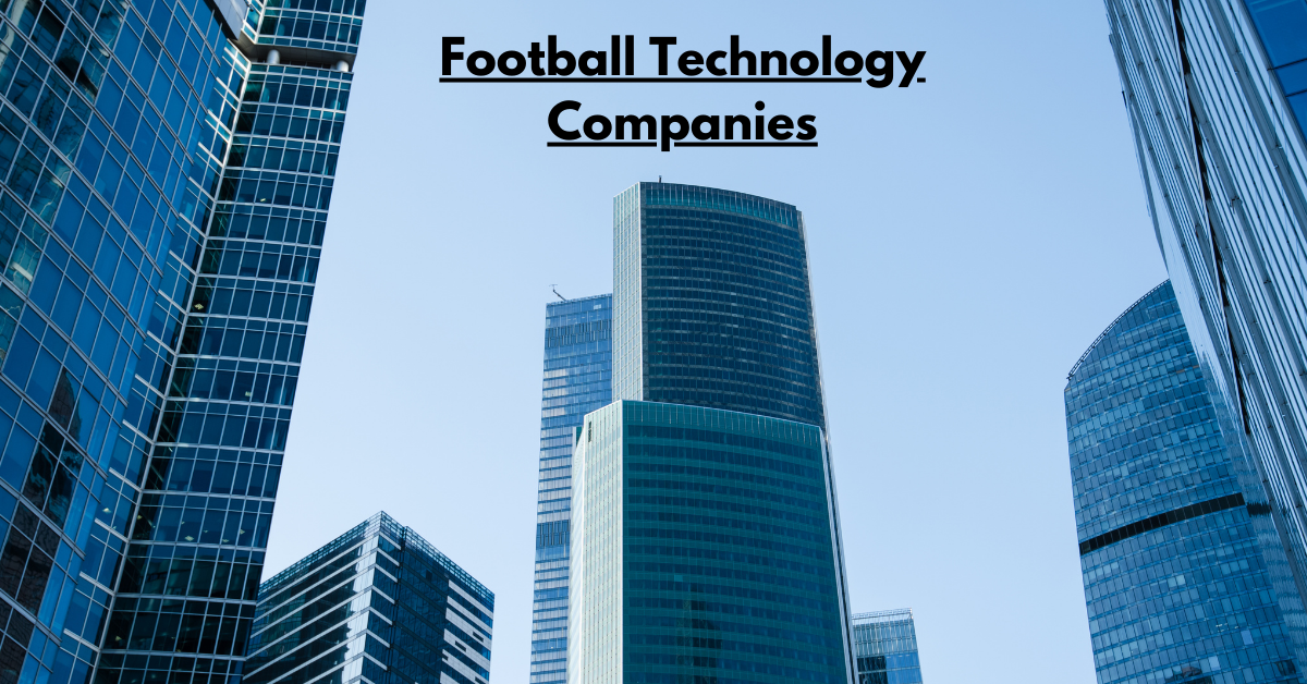 Football Technology Companies: