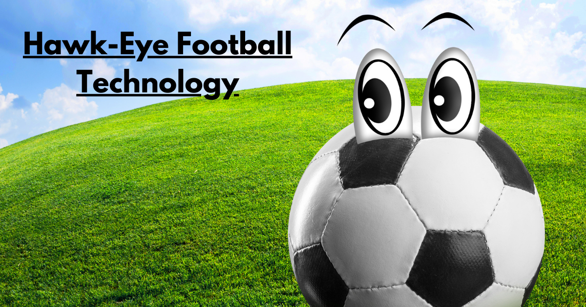 Hawk-Eye Football Technology: