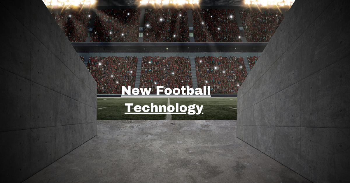 New Football Technology